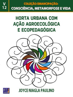 cover image of HORTA URBANA COM AÇÃO AGROECOLÓGICA E ECOPEDAGÓGICA